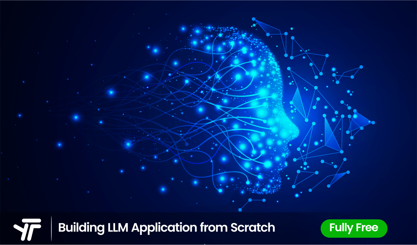 Building LLM Applications from Scratch